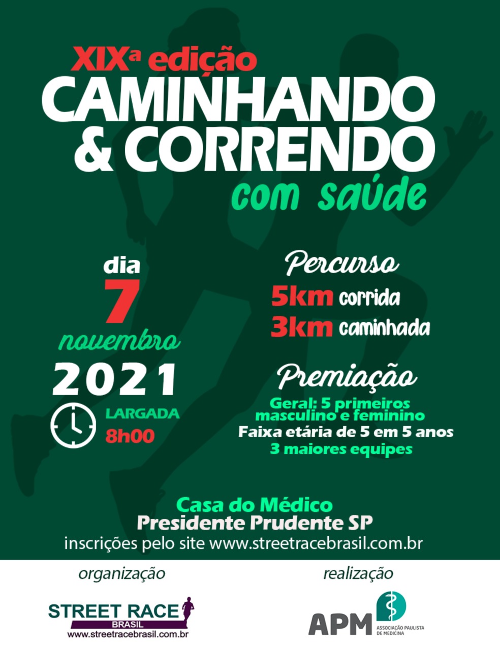 XIX EDIÇÃO CAMINHANDO & CORRENDO COM SAÚDE